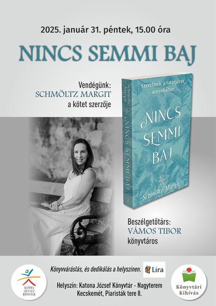 Schmöltz Margit: Nincs semmi baj - könyvbemutató