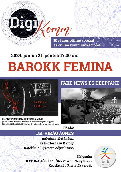 DigiKomm - Barokk femina. Fake news és deepfake