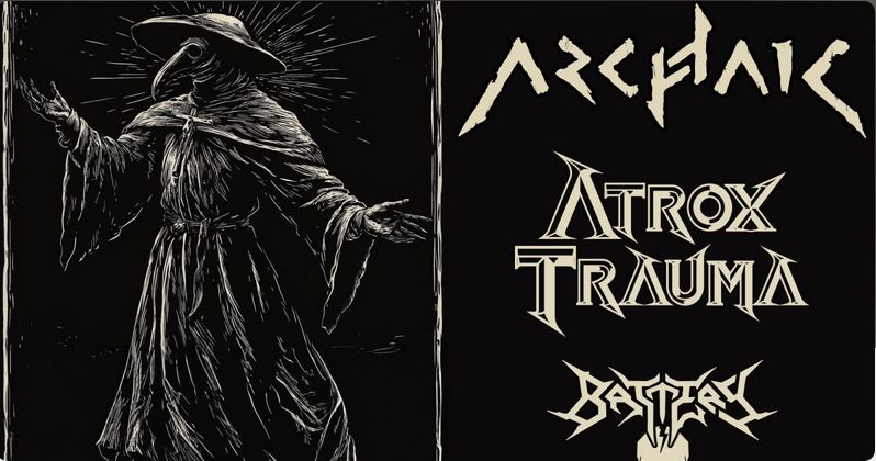 Battery, Atrox Trauma, Archaic / Kecskemét - Ápoló Klub 2025. január 24., péntek 19:00 - 23:00 Ápoló Klub 6000 Kecskemét, Olimpia utca 14