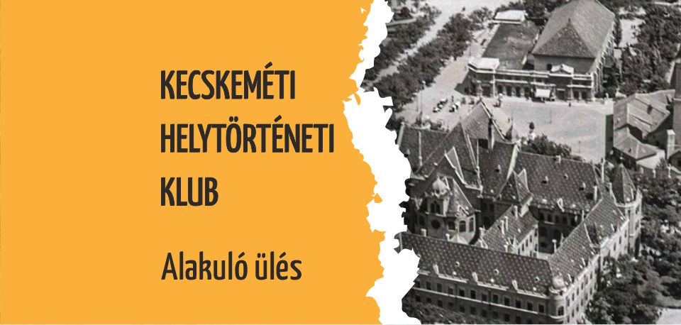 Kecskemét Helytörténeti Klub