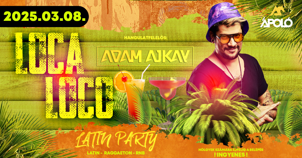 Loca Loco latin party Latin-raggaeton-RNB Hangulatfelelős: Adam Ajkay Hölgyek számára éjfélig a belépés !ingyenes! Időpont: 2025. 03.08. Helyszín: Kecskemét, Ápoló Klub, Olimpia út 14.