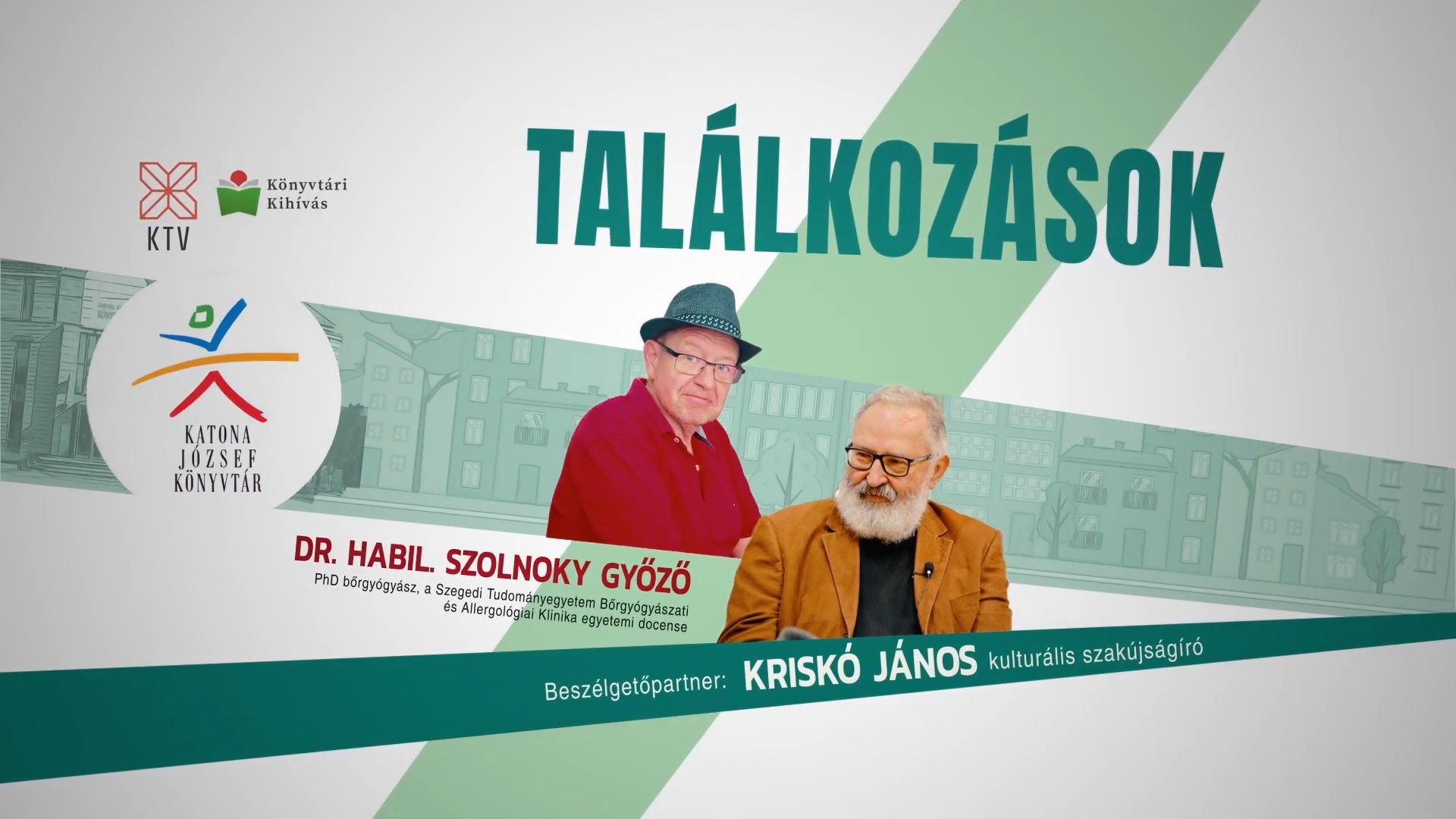 Találkozások - Dr. habil. Szolnoky Győző PhD bőrgyógyász, a Szegedi Tudományegyetem Bőrgyógyászati és Allergológiai Klinika egyetemi docense